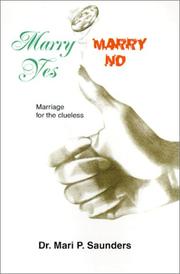 Front cover of Marry Yes Marry No by Mari Saunders