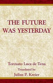 Cover of The Future Was Yesterday by Torcuato Luca de Tena