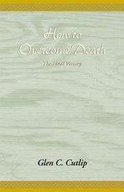 Cover of How to Overcome Death by Glen Cutlip