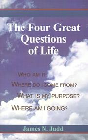 Front cover of The Four Great Questions of Life by James N. Judd