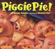 Front cover of Piggie Pie! by Margie Palatini
