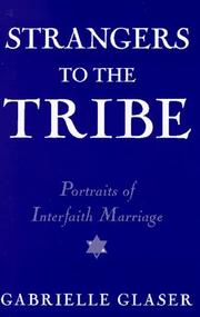 Cover of Strangers to the tribe by Gabrielle Glaser