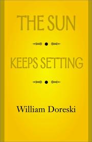 Cover of The Sun Keeps Setting by William Doreski