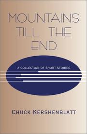 Cover of Mountains Till the End by Chuck Kershenblatt