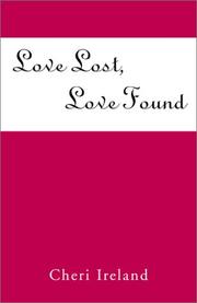 Front cover of Love Lost, Love Found by Cheri Ireland