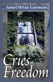 Front cover of Cries of Freedom by Janet Gorman
