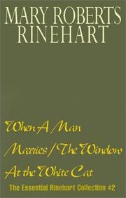 Cover of When A Man Marries/The Window At the White Cat by Mary Roberts Rinehart