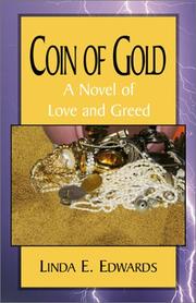 Front cover of Coin of Gold by Linda E. Edwards