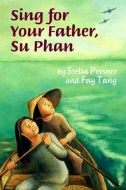 Cover of Sing for Your Father, Su Phan by Stella Pevsner