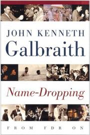 Cover of Name-dropping by John Kenneth Galbraith