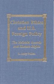 Front cover of Christian Ethics and U.S. Foreign Policy by L. Larry Pullen