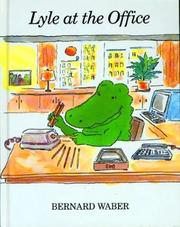 Front cover of Lyle at the Office by Bernard Waber
