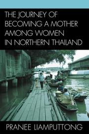 Front cover of The Journey of Becoming a Mother Among Women in Northern Thailand by Liamputtong Pranee