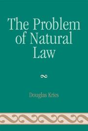 Front cover of The Problem of Natural Law by Douglas Kries