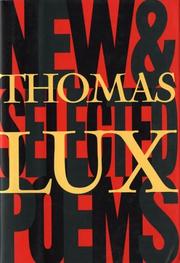 Front cover of New and selected poems, 1975-1995 by Thomas Lux