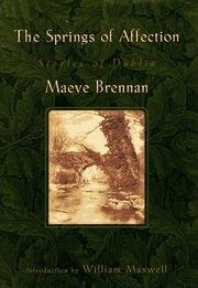 Front cover of The Springs of Affection by Maeve Brennan