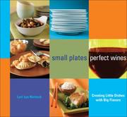 Cover of Small Plates, Perfect Wines by Lori Lyn Narlock