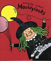 Cover of Mouldylocks by Bernard Lodge