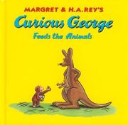 Front cover of Margret & H.A. Rey's Curious George feeds the animals by H. A. Rey