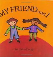 Cover of My Friend and I by Lisa Jahn-Clough