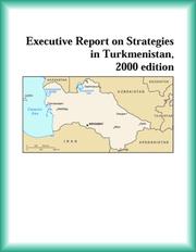 Front cover of Executive Report on Strategies in Turkmenistan, 2000 edition (Strategic Planning Series) by The Turkmenistan Research Group