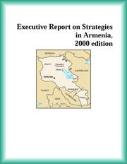 Front cover of Executive Report on Strategies in Armenia, 2000 edition (Strategic Planning Series) by Armenia Research Group