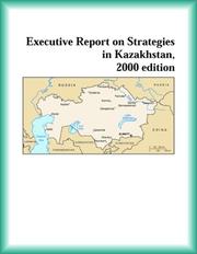 Front cover of Executive Report on Strategies in Kazakhstan, 2000 edition (Strategic Planning Series) by Kazakhstan Research Group