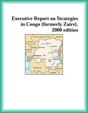 Front cover of Executive Report on Strategies in Congo (formerly Zaire), 2000 edition by The Congo &Formerly Zaire& Research Grou