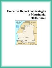 Front cover of Executive Report on Strategies in Mauritania, 2000 edition (Strategic Planning Series) by The Mauritania Research Group