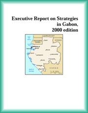 Front cover of Executive Report on Strategies in Gabon, 2000 edition (Strategic Planning Series) by The Gabon Research Group