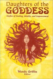 Front cover of Daughters of the Goddess by Wendy Griffin
