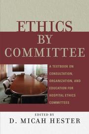 Cover of Ethics by Committee by Hester D.