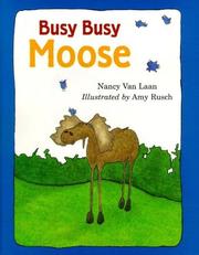 Cover of Busy, busy Moose by Nancy Van Laan