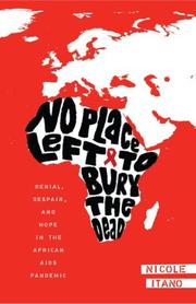 Front cover of No Place Left to Bury the Dead by Nicole Itano