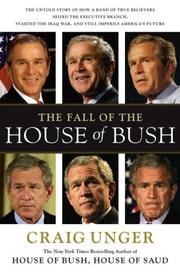 Front cover of The Fall of the House of Bush by Craig Unger