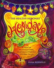 Cover of The Healthy Hedonist Holidays by Myra Kornfeld