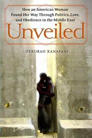 Cover of Unveiled by Deborah Kanafani