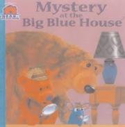 Front cover of Mystery at the Big Blue House by Cherrington 8X8 Paperb#5 Bear