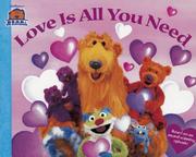 Front cover of Love Is All You Need (Bear in the Big Blue House) by Unknown