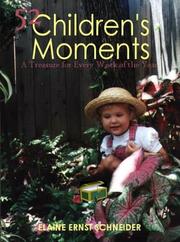 Front cover of 52 Children's Moments by Elaine Ernst Schneider