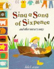 Cover of Sing a Song of Sixpence by Julie Lacome