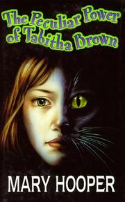 Front cover of The Peculiar Power of Tabitha Brown by Mary Hooper