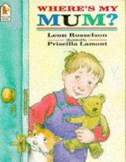 Front cover of Where's my mum? by Leon Rosselson