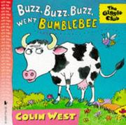 Front cover of Buzz, Buzz, Buzz! Went Bumble-bee (Giggle Club) by Colin West