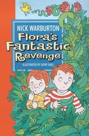 Front cover of Flora's Fantastic Revenge by Nick Warburton