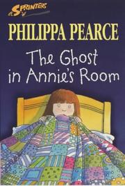 Front cover of The Ghost in Annie's Room by Philippa Pearce