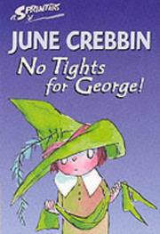 Cover of No Tights for George by June Crebbin