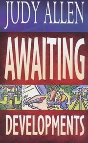 Cover of Awaiting Developments by Judy Allen