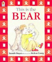 Cover of This is the bear by Sarah Hayes