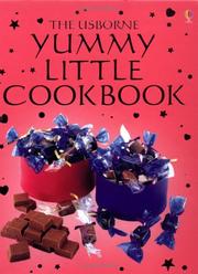 Front cover of The Usborne yummy little cookbook by Unknown